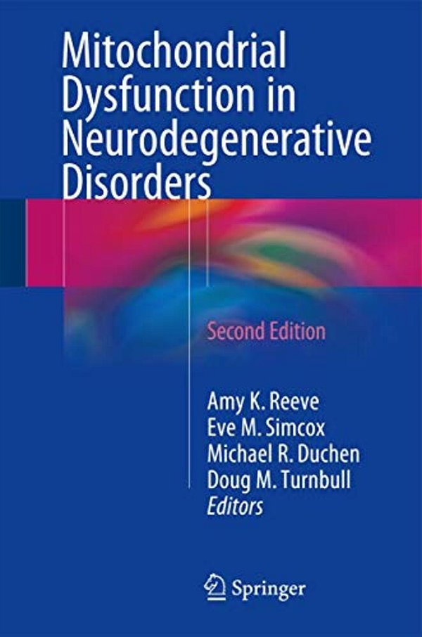 Mitochondrial Dysfunction In Neurodegenerative Disorders-..
