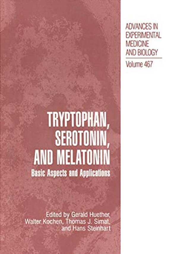 Tryptophan, Serotonin, And Melatonin: Basic Aspects And Applications-..