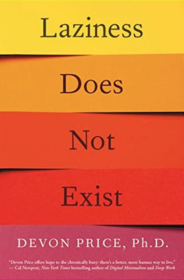 Laziness Does Not Exist-..