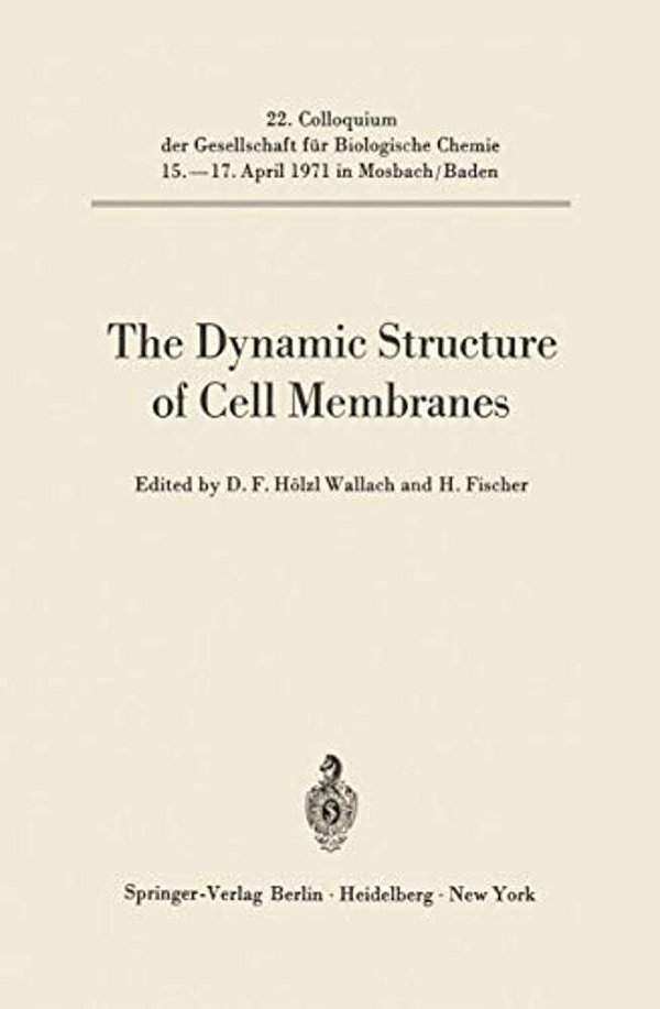 The Dynamic Structure Of Cell Membranes-..