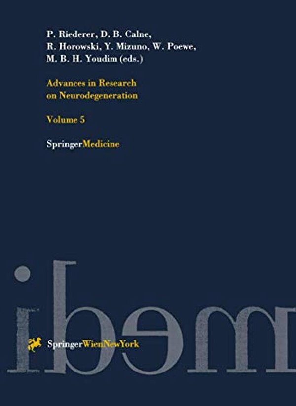 Advances In Research On Neurodegeneration: Volume 5-..