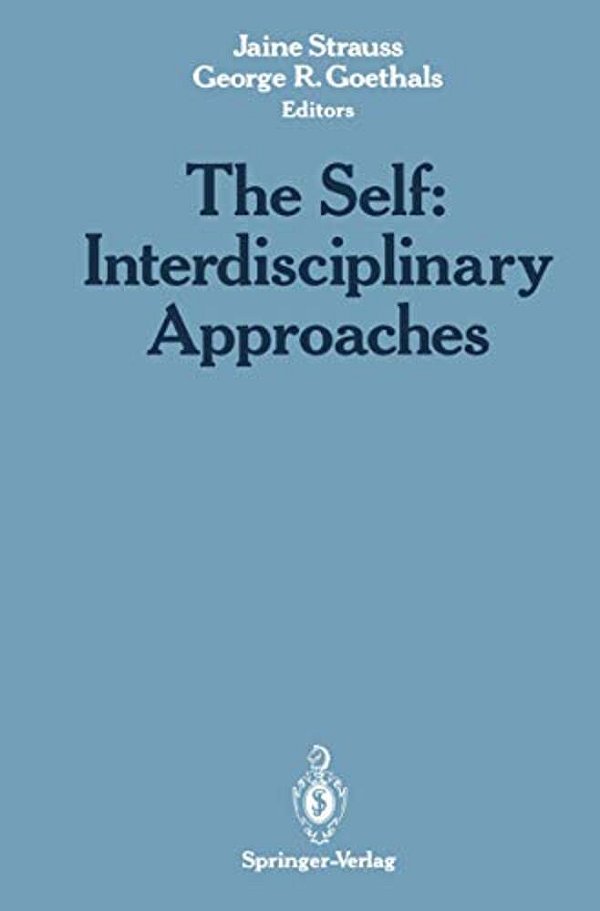 The Self: Interdisciplinary Approaches-..