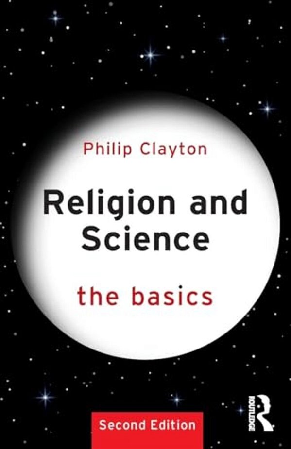 Religion And Science: The Basics-..