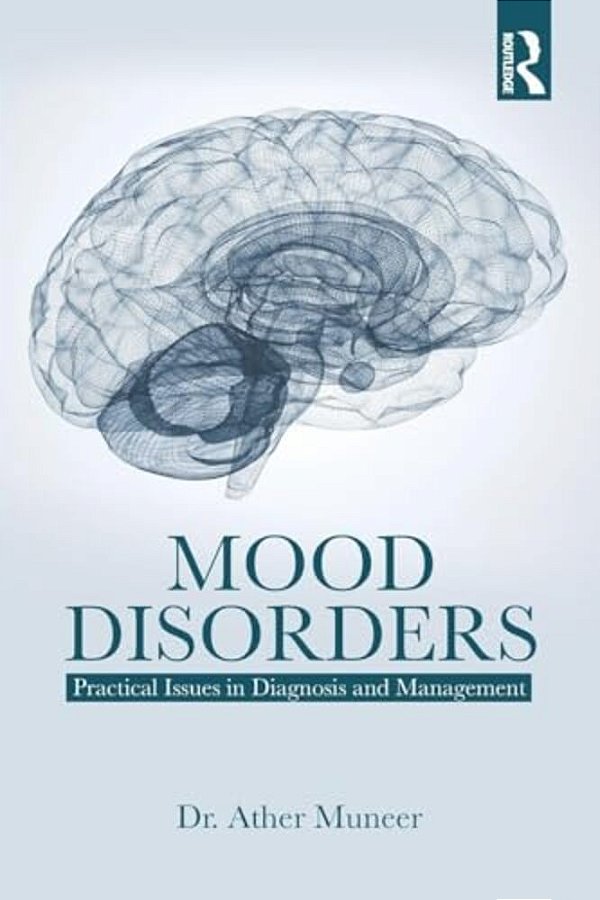 Mood Disorders: Practical Issues In Diagnosis And Management-..