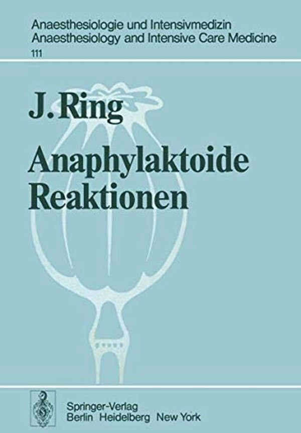 Anaphylaktoide Reaktionen: Nach Infusion Natürlicher Und Künstlicher Kolloide-..