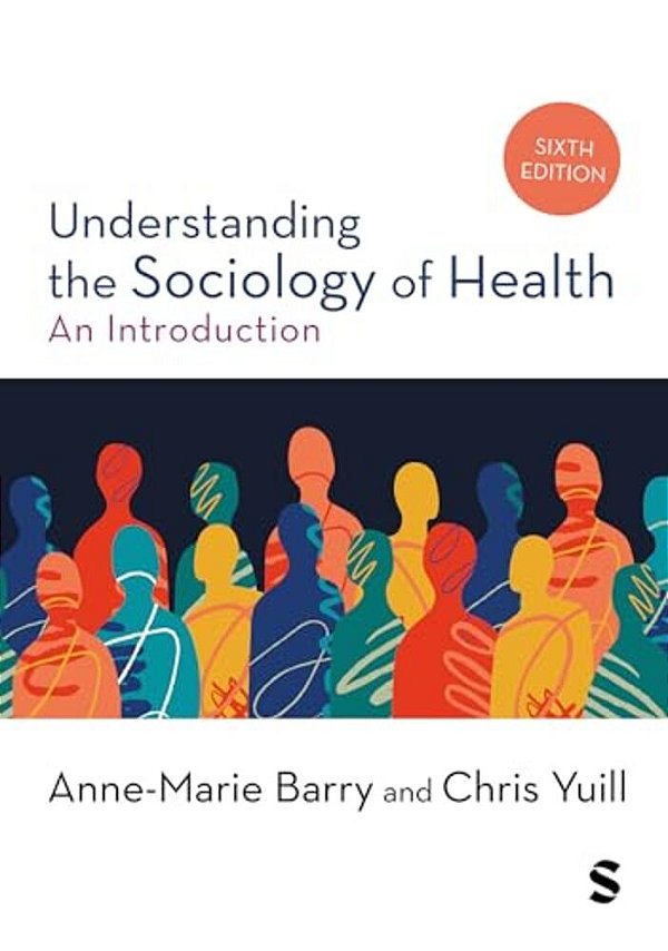 Understanding The Sociology Of Health: An Introduction-..