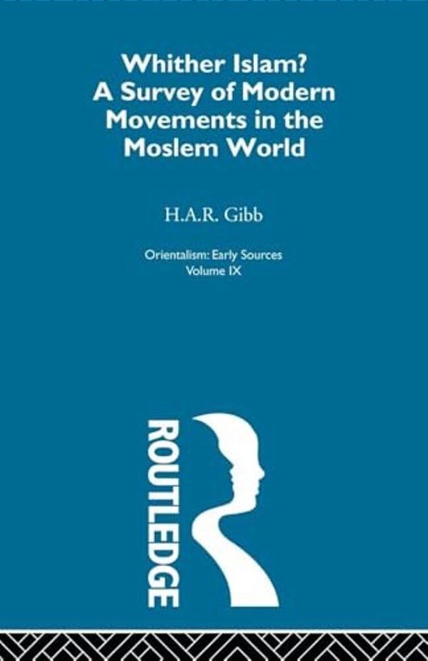 Whither Islam: Orientalism V 9-..