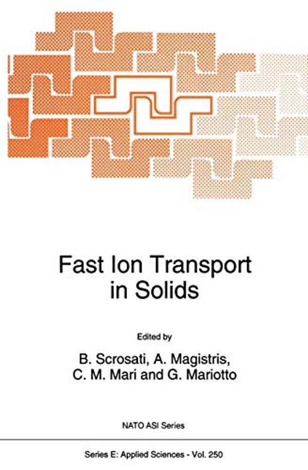 Fast Ion Transport In Solids-..