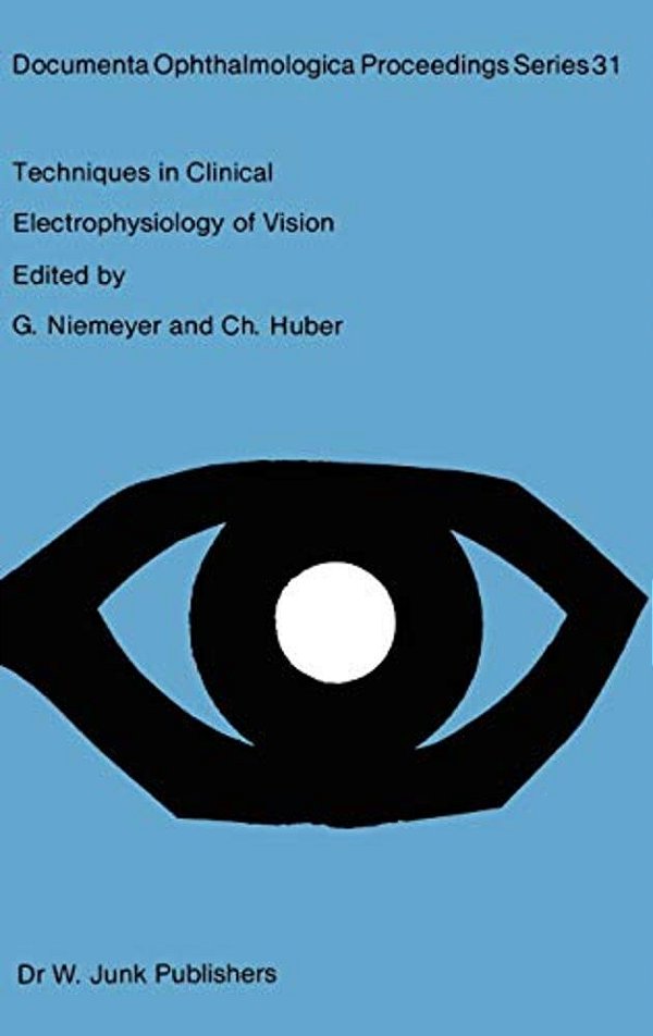 Techniques In Clinical Electrophysiology Of Vision-..