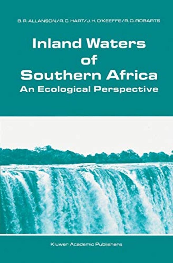 Inland Waters Of Southern Africa: An Ecological Perspective-..