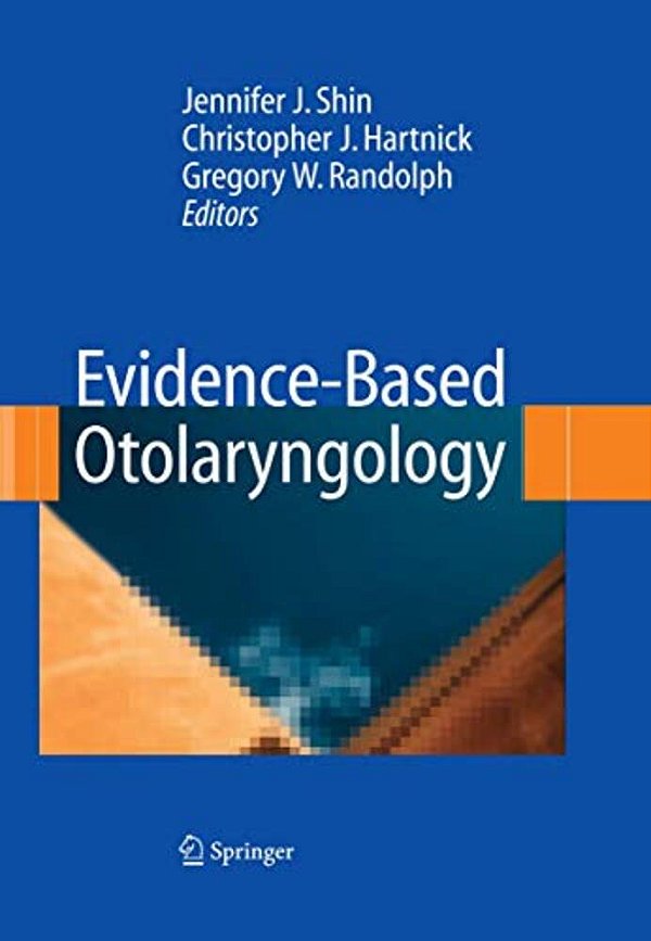 Evidence-Based Otolaryngology-..