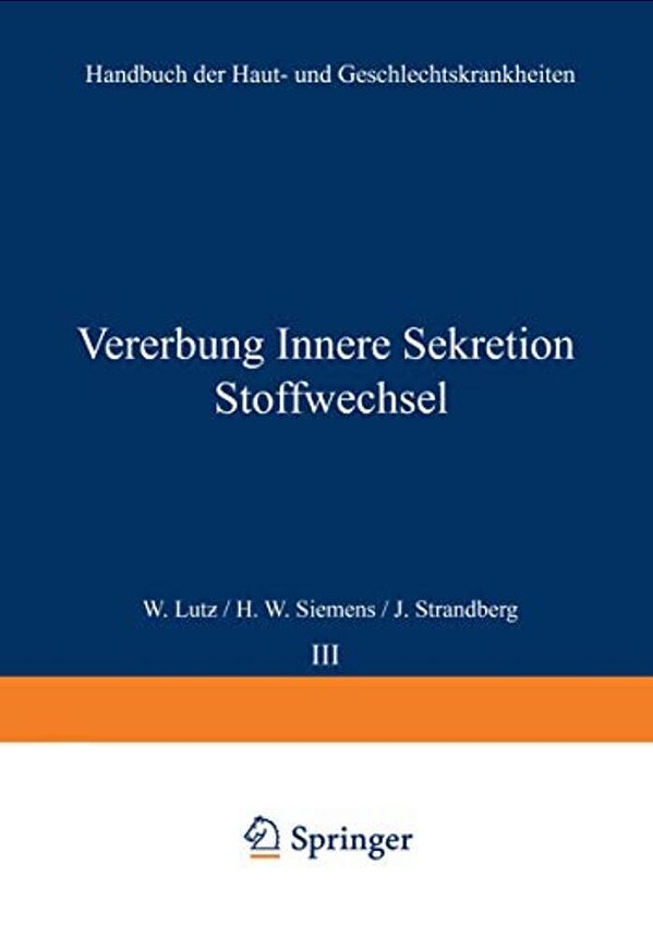Vererbung Innere Sekretion Stoffwechsel-..