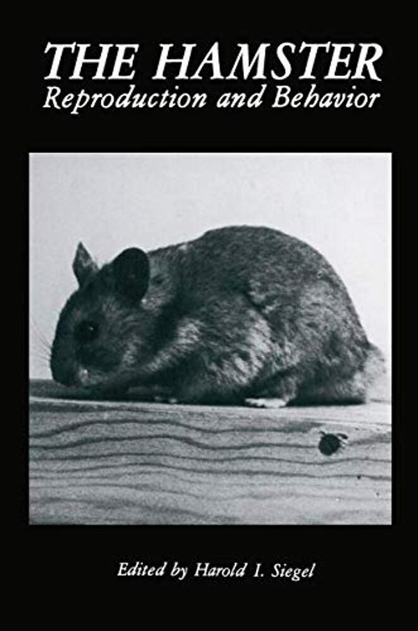 The Hamster: Reproduction And Behavior-..