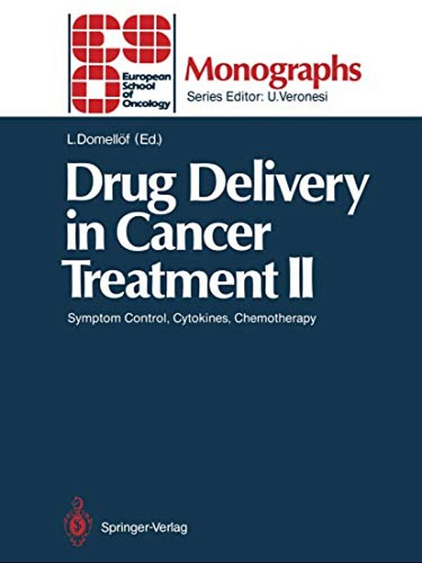 Drug Delivery In Cancer Treatment II: Symptom Control, Cytokines, Chemotherapy-..