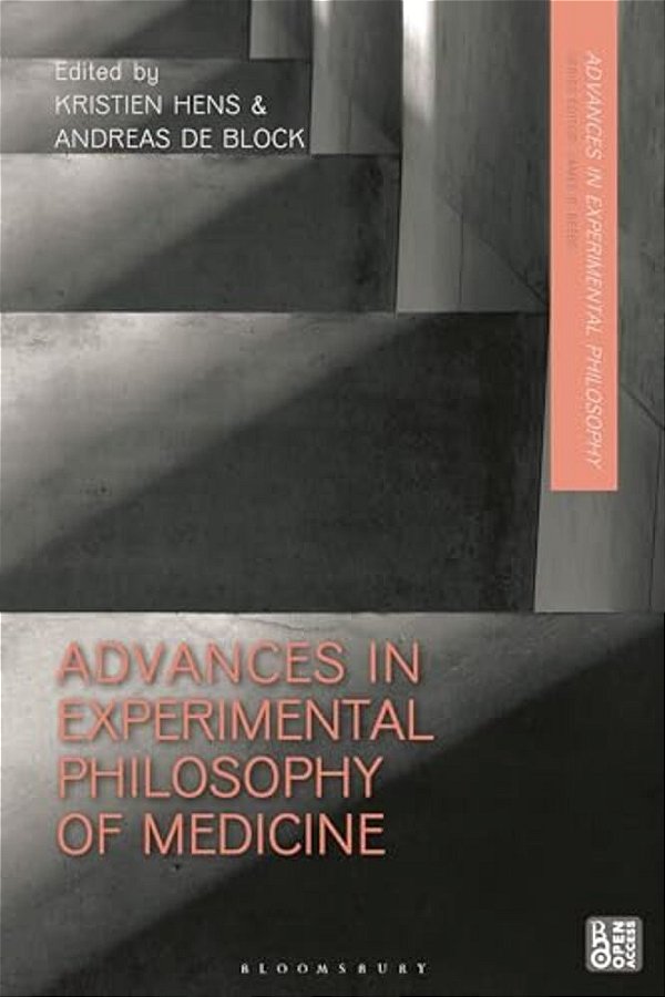 Advances In Experimental Philosophy Of Medicine-..