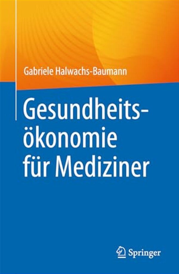 Gesundheitsökonomie Für Mediziner-..