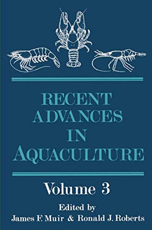 Recent Advances In Aquaculture: Volume 3-..