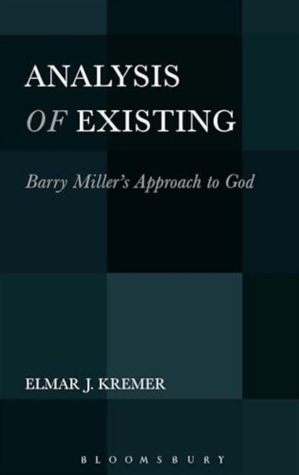 Analysis Of Existing: Barry Miller's Approach To God-..