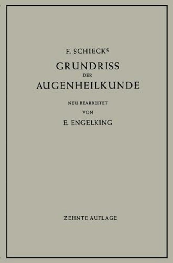 Grundriss Der Augenheilkunde Für Studierende-..