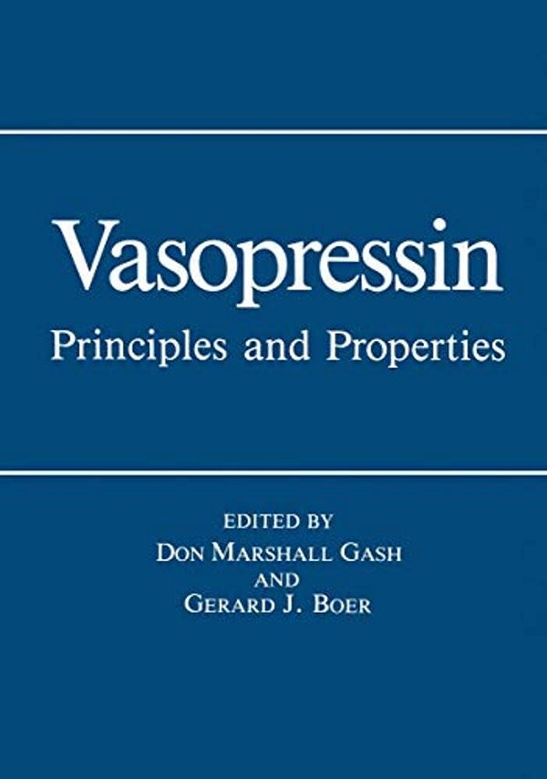 Vasopressin: Principles And Properties-..