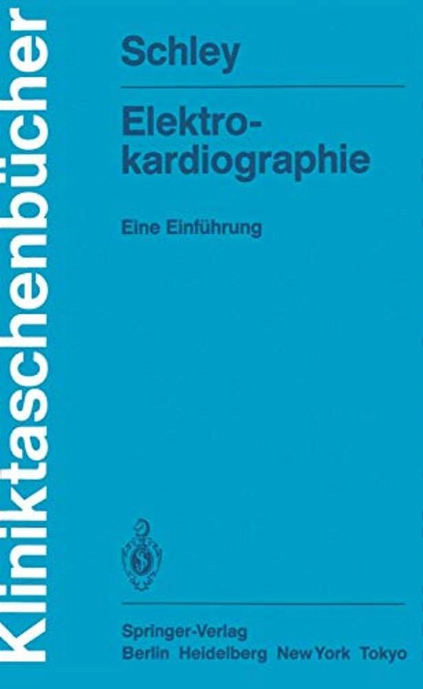 Elektrokardiographie: Eine Einführung-..