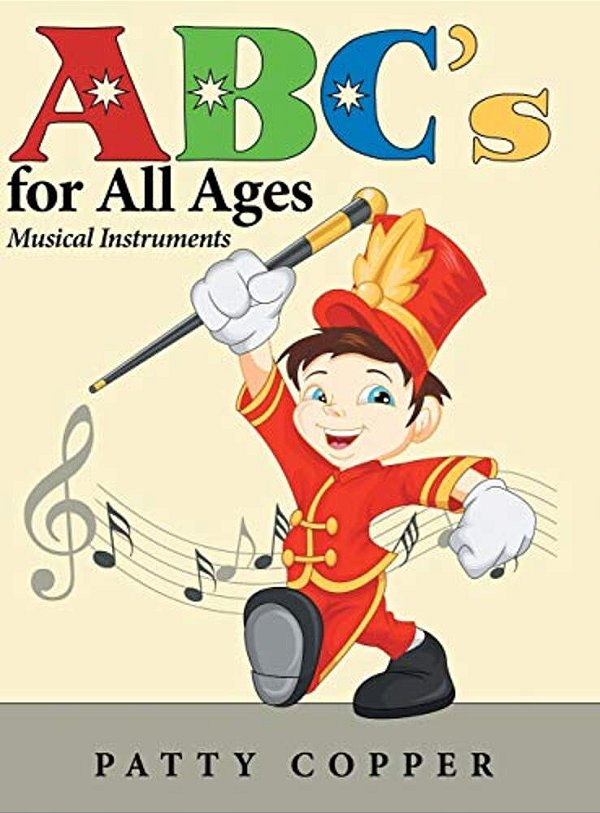 Abc's For All Ages: Musical Instruments-..