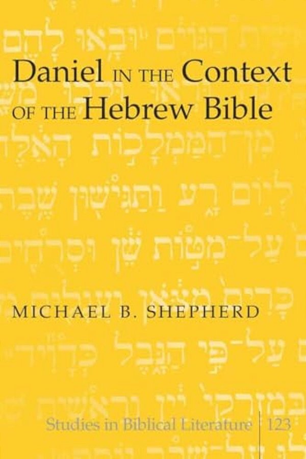 Daniel In The Context Of The Hebrew Bible-..