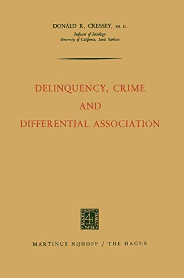 Delinquency, Crime And Differential Association-..