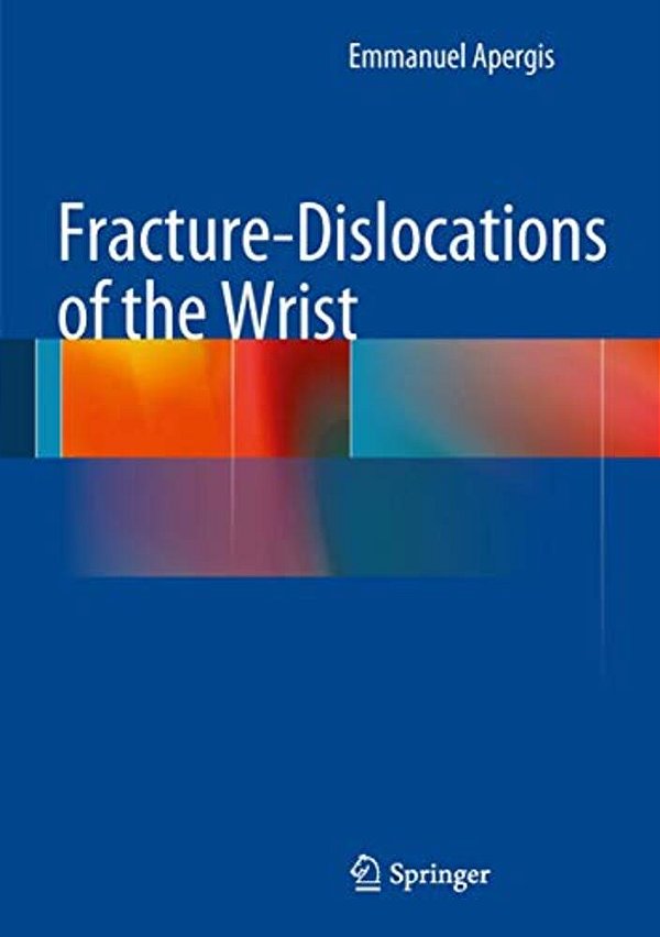 Fracture-Dislocations Of The Wrist-..