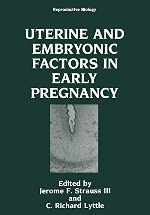 Uterine And Embryonic Factors In Early Pregnancy-..