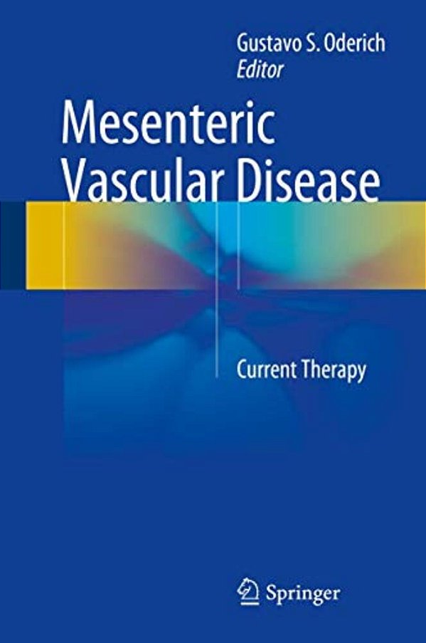 Mesenteric Vascular Disease: Current Therapy-..