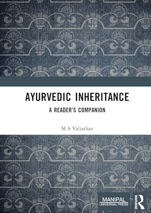 Ayurvedic Inheritance: A Reader's Companion-..