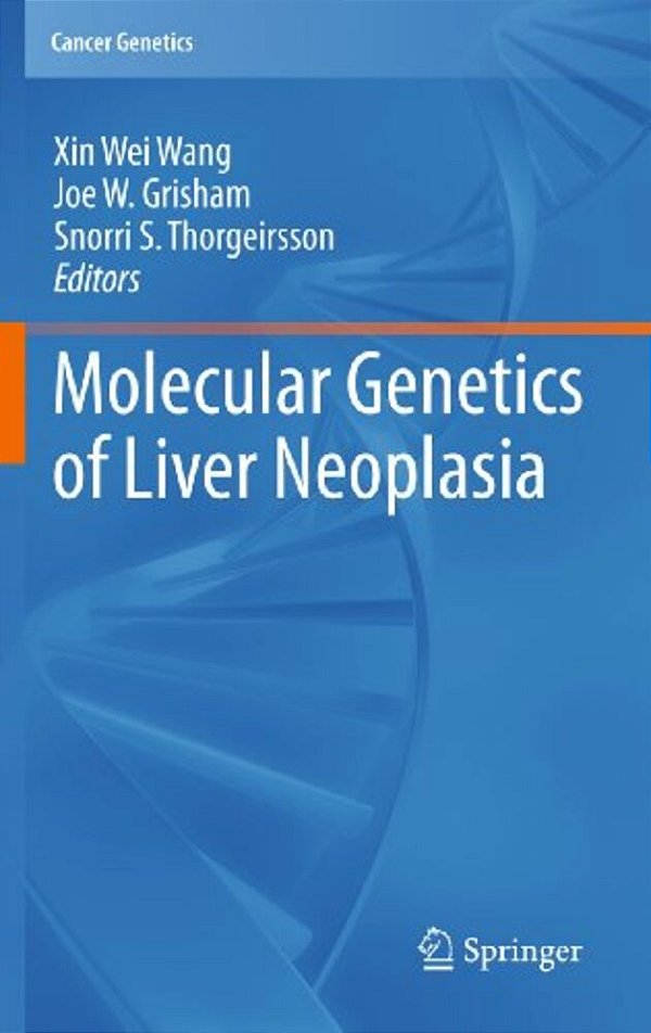 Molecular Genetics Of Liver Neoplasia-..