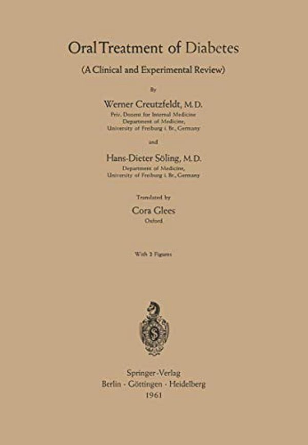 Oral Treatment Of Diabetes: A Clinical And Experimental Review-..