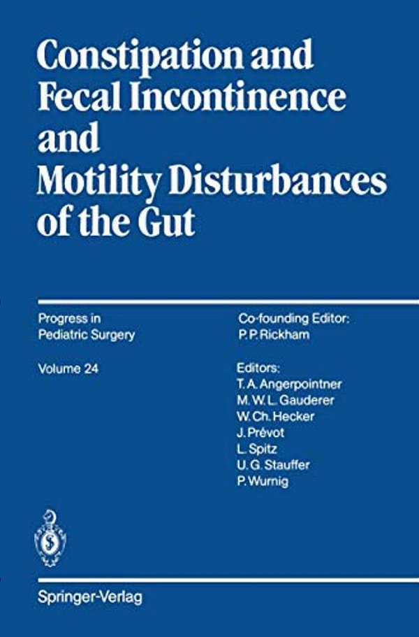 Constipation And Fecal Incontinence And Motility Disturbances Of The Gut-..