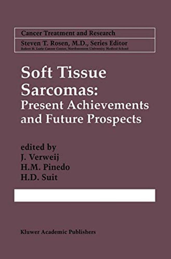 Soft Tissue Sarcomas: Present Achievements And Future Prospects-..