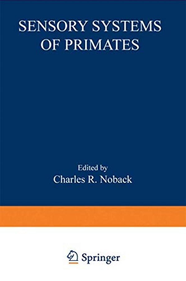 Sensory Systems Of Primates-..