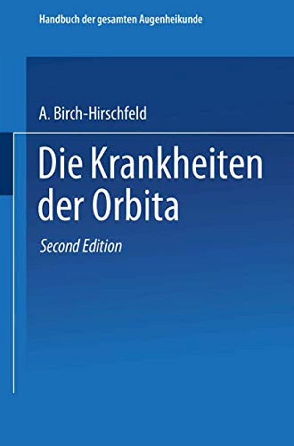 Die Krankheiten Der Orbita. Pulsierender Exophthalmus-..