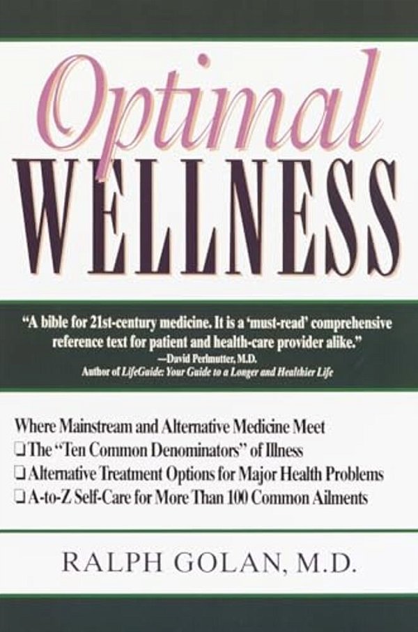 Optimal Wellness: Where Mainstream And Alternative Medicine Meet-..