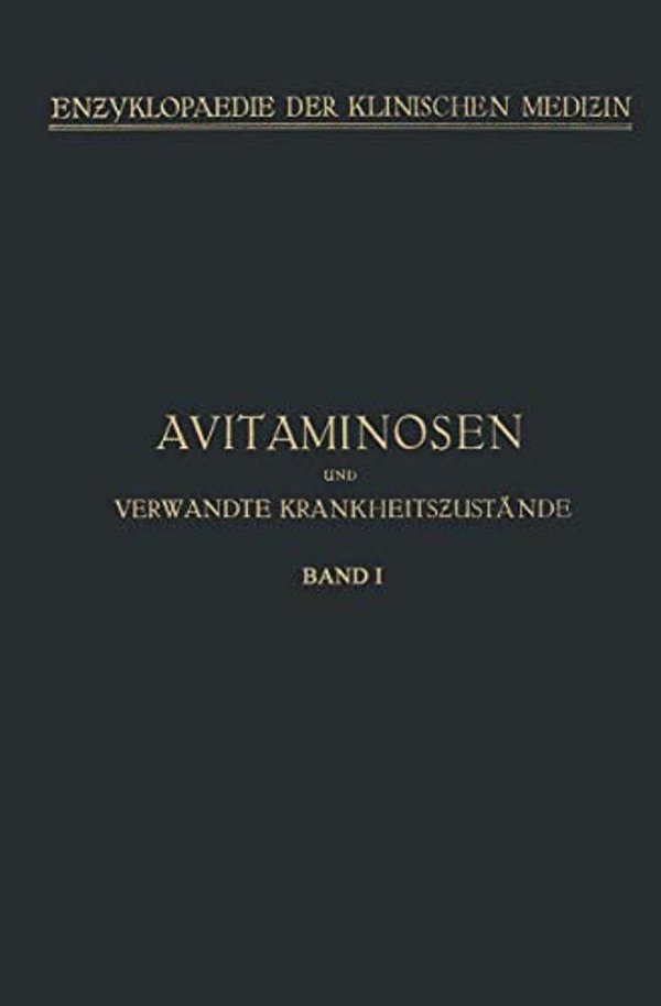 Avitaminosen Und Verwandte Krankheitszustände-..