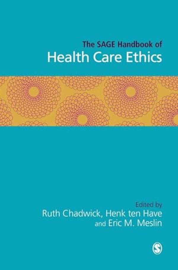 The Sage Handbook Of Health Care Ethics-..