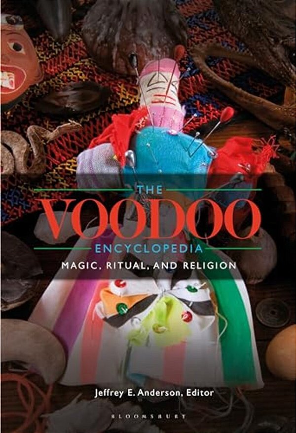 The Voodoo Encyclopedia: Magic, Ritual, And Religion-..