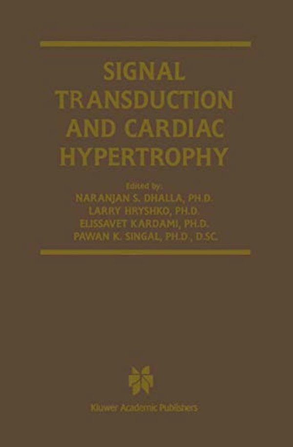 Signal Transduction And Cardiac Hypertrophy-..
