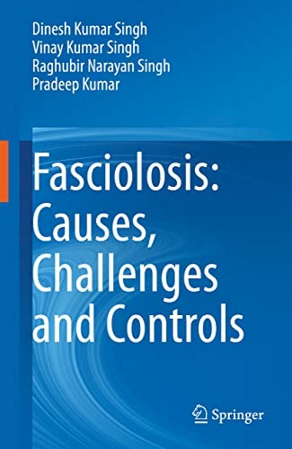 Fasciolosis: Causes, Challenges And Controls-..