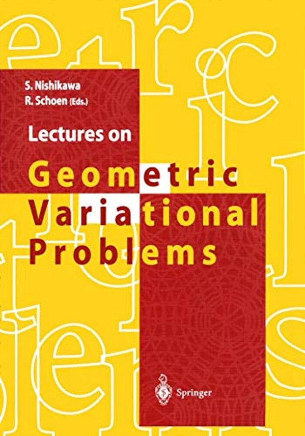 Lectures On Geometric Variational Problems-..