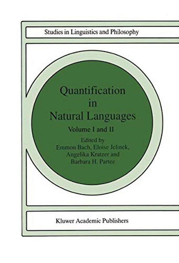 Quantification In Natural Languages: Volume I-..
