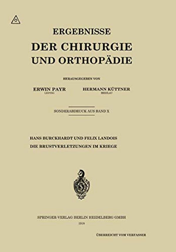 Die Brustverletzungen Im Kriege-..