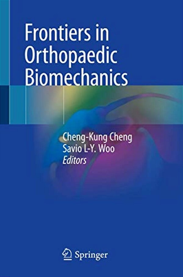 Frontiers In Orthopaedic Biomechanics-..