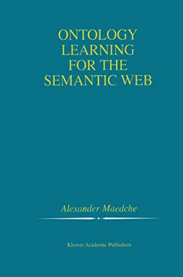 Ontology Learning For The Semantic Web-..