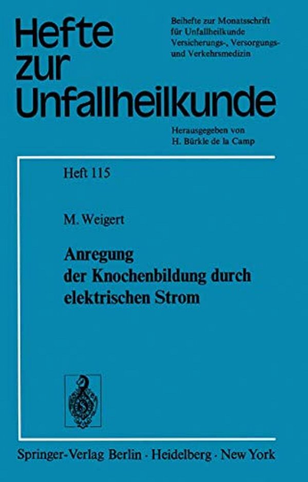 Anregung Der Knochenbildung Durch Elektrischen Strom-..